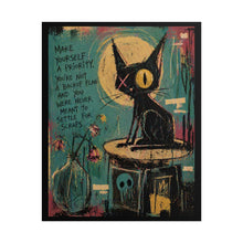 Load image into Gallery viewer, Rolled Poster — Gothic Cat Art Print with 'Make Yourself a Priority' Quote
