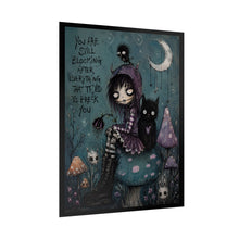 Load image into Gallery viewer, You Are Still Blooming After Everything That Tried to Break You Rolled Poster — Gothic Whimsical Healing Fantasy Wall Art
