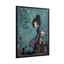 Load image into Gallery viewer, Life Is a Collection of Moments Not Things Rolled Poster — Dreamy Dark Whimsy Wall Art
