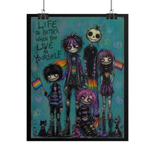 Load image into Gallery viewer, Dark Teal Emo Unity Art Print - "Life Is Better When You Live As Yourself"

