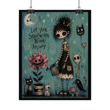 Load image into Gallery viewer, Rolled Poster — Goth Cute Art Print: "Let Your Strangeness Bloom Anyway"
