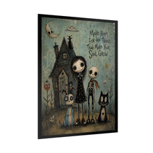 Load image into Gallery viewer, Gothic Whimsy Poster — "Make Room for the Things That Make Your Soul Grow"
