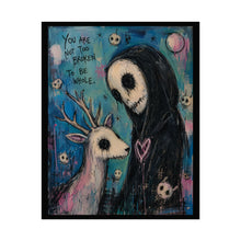 Load image into Gallery viewer, You Are Not Too Broken to Be Whole — Emotional Gothic Fantasy Poster
