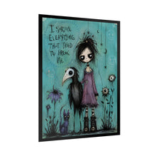 Load image into Gallery viewer, I Survived Everything That Tried to Break Me Rolled Poster — Gothic Emotional Fantasy Wall Art
