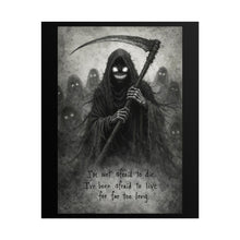 Load image into Gallery viewer, Gothic Grim Reaper Poster – 'I'm Not Afraid to Die' Dark Horror Wall Art
