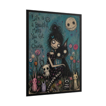 Load image into Gallery viewer, Life Is a Beautiful Mess You Get to Choose Rolled Poster — Whimsical Creepy Cute Art Print
