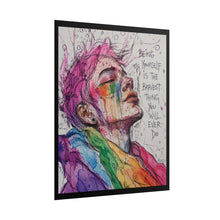 Load image into Gallery viewer, "Being Yourself Is The Bravest Thing" Pride Art | LGBTQ+ Courage Print
