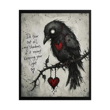 Load image into Gallery viewer, Rolled Poster — Gothic Raven Heart Print with Quote "I'd tear out all my shadows if it meant keeping your light"
