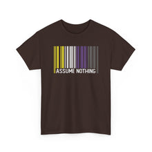 Load image into Gallery viewer, Assume Nothing T-Shirt, Nonbinary Shirts, Gay Pride Tshirt, LGBTQ Shirt, LGBTQ Pride Shirt, Pride Month Shirts, Equal Rights Shirt, Equality
