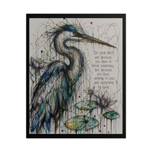 Load image into Gallery viewer, Heron Art Poster – Inspirational Quote "Do Your Best" Rolled Wall Print
