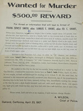 Load image into Gallery viewer, 1907 Wanted For Murder Poster Oakland California Original Antique Ephemera Alias
