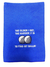 Load image into Gallery viewer, Funny Golf Towel The Older I Get The Harder It Is To Find My Balls w/ Clip NEW
