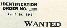 Load image into Gallery viewer, 1943 FBI Wanted Poster Issued by John Edgar Hoover for Escape Murder Ephemera
