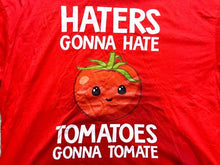 Load image into Gallery viewer, Tomato Shirt Womens 3XL Red Haters Gonna Hate Tomatoes Gonna Tomate Funny
