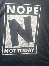 Load image into Gallery viewer, Nope Not Today Shirt Adult 4XL Funny Humor Sarcastic Streetwear Well Worn Mens
