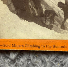 Load image into Gallery viewer, VTG Keystone Stereoview Photo Card 1898 Chilkoot Pass Alaska Klondike Gold Rush
