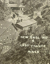 Load image into Gallery viewer, 1910 Real Photo Postcard New Engl ND Last Chance Mines Mining Town Mountain RPPC
