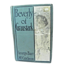 Load image into Gallery viewer, 1904 Beverly of Graustark George Barr McCutcheon Illustrated by Harrison Fisher
