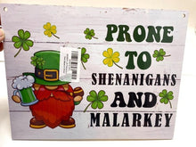 Load image into Gallery viewer, St. Patrick's Day Wall Decor Sign Shenanigans Malarkey Lucky Clover NEW

