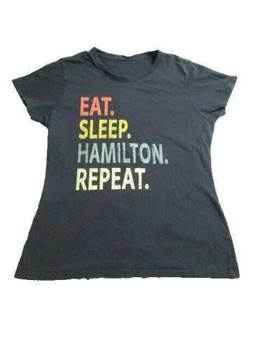 Hamilton Shirt Womens Medium Black Eat Sleep Hamilton Repeat Funny Broadway