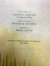 Load image into Gallery viewer, 1982 The Civil War Hardcover Book w/ Dust Jacket by Bruce Catton illustrated
