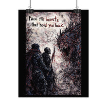 Load image into Gallery viewer, Rolled Poster — "Face the Beasts That Hold You Back" Dark Fantasy Wall Art
