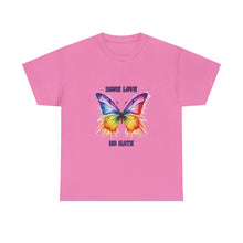 Load image into Gallery viewer, More Love No Hate Rainbow Butterfly T-Shirt - ALL Sizes - S - 5XL
