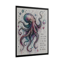 Load image into Gallery viewer, Octopus Art Poster – "Weird Isn’t a Flaw" Inspirational Rolled Poster
