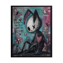 Load image into Gallery viewer, Everything That Feels Wants to Escape Rolled Poster — Gothic Surreal Whimsical Wall Art
