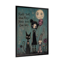Load image into Gallery viewer, Make Your Own Way — Dark Whimsy Inspirational Poster
