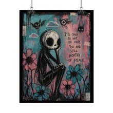 Load image into Gallery viewer, Rolled Poster – “It’s Okay to Not Be Okay” Inspirational Skull Art Print
