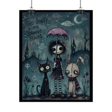 Load image into Gallery viewer, Find Beauty in the Strange Places Rolled Poster — Gothic Whimsical Moonlit Fantasy Wall Art
