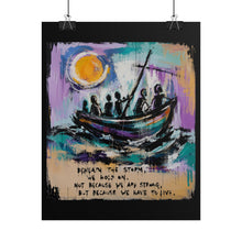 Load image into Gallery viewer, Beneath the Storm We Hold On Rolled Poster — Expressionist Survival Boat Wall Decor
