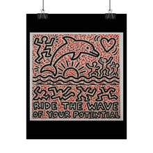 Load image into Gallery viewer, Inspirational Art Poster — "Ride the Wave of Your Potential" Rolled Wall Art
