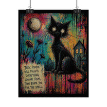 Load image into Gallery viewer, Rolled Poster — Gothic Cat Art Print with Quote: “Toxic People Will Pollute Everything Around Them, Then Blame You For The Smell”
