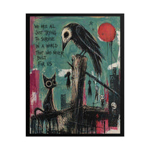 Load image into Gallery viewer, Survivor Quote Poster — Dark Whimsical Crow &amp; Cat Art Rolled Poster
