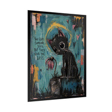 Load image into Gallery viewer, Rolled Poster — Melancholy Black Cat Art Print (“You Give Someone 100%...”)
