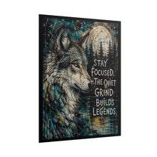 Load image into Gallery viewer, "Stay Focused. The Quiet Grind Builds Legends." Gothic Wolf Art Print – Dark Forest Wild Animal Poster
