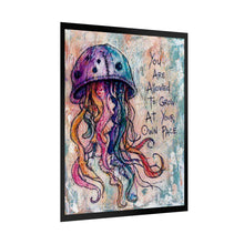 Load image into Gallery viewer, Jellyfish Art Poster — "You Are Allowed to Grow at Your Own Pace" Motivational Rolled Print
