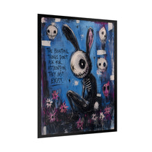 Load image into Gallery viewer, The Beautiful Things Don’t Ask for Attention They Just Exist Rolled Poster — Gothic Whimsical Bunny Fantasy Wall Art

