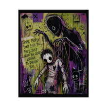 Load image into Gallery viewer, Rolled Poster — Gothic Puppet Illustration with Quote “Some People Don’t Love You…”
