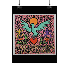 Load image into Gallery viewer, Keep Growing Stay Kind Poster
