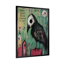 Load image into Gallery viewer, Gothic Crow Art Poster – "Beauty Doesn't Ask for Permission to Exist" Rolled Wall Art
