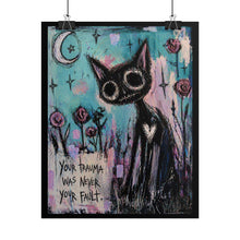 Load image into Gallery viewer, Rolled Poster — 'Your Trauma Was Never Your Fault' Black Cat Art Print, Moody Cute Wall Decor for Healing &amp; Mental Health Awareness
