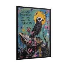 Load image into Gallery viewer, Rolled Poster — “I Survived Everything That Was Meant to Break Me” Inspirational Crow Artwork
