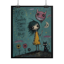 Load image into Gallery viewer, "Life Is Beautifully Strange And That's Okay" Goth Girl Wall Art | Monster Balloon Print
