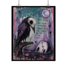 Load image into Gallery viewer, Gothic Crow Art Poster – “Toxic People Will Pollute…” Rolled Wall Print
