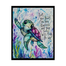 Load image into Gallery viewer, Sea Turtle Inspirational Poster — "Let Your Heart Be Your Compass" Rolled Art Print
