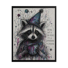 Load image into Gallery viewer, Rolled Poster — Whimsical Raccoon Art Print with Quote: “Weird Isn’t a Side Effect, It’s a Superpower in Disguise”
