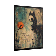 Load image into Gallery viewer, Rolled Poster — Goth Cute Art Print with Quote: “They don't see the world like I do, so they try to make me small”
